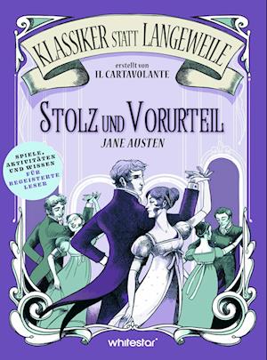 Cover for Il Cartavolante · Stolz und Vorurteil. Jane Austen. (Klassiker statt Langeweile) (Buch) (2024)