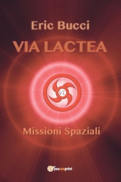 Cover for Eric Bucci · Via Lactea (Paperback Book) (2016)