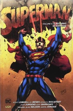 Superman #05 - Il Ritorno Di Krypton - Superman #05 - Elokuva -  - 9788893516389 - 