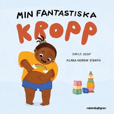 Cover for Emily Joof · Min fantastiska kropp (Board book) (2024)
