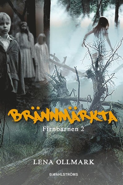 Cover for Lena Ollmark · Firnbarnen: Brännmärkta (ePUB) (2015)