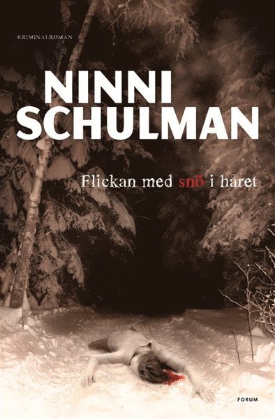 Cover for Ninni Schulman · Hagfors: Flickan med snö i håret (ePUB) (2010)