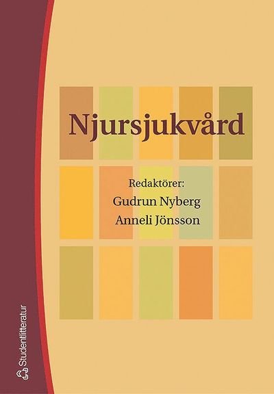Cover for Nyberg Gudrun (red.) · Njursjukvård (Sewn Spine Book) (2004)