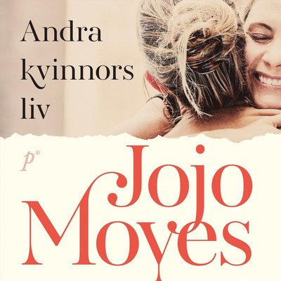 Cover for Jojo Moyes · Andra kvinnors liv (Audiobook (MP3)) (2023)