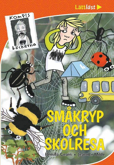 Kompisböckerma: Småkryp och skolresa - Pernilla Gesén - Books - Lilla Piratförlaget - 9789178131389 - June 30, 2020