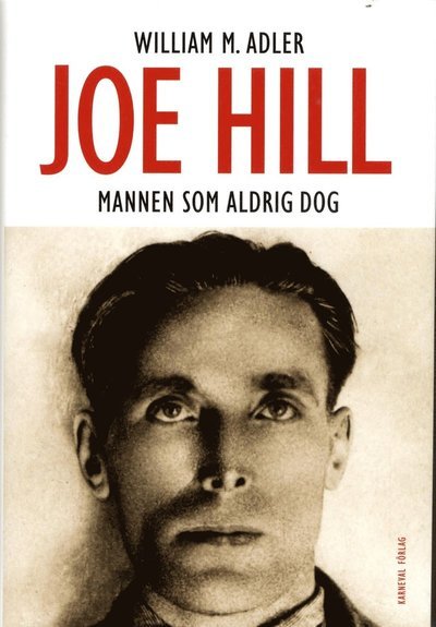 Cover for William M. Adler · Joe Hill : mannen som aldrig dog (Bound Book) (2015)