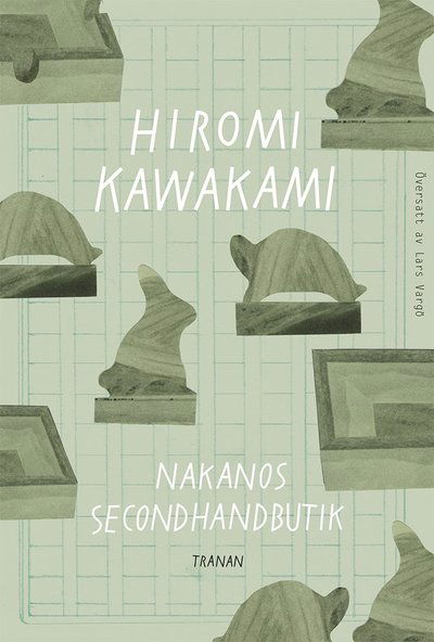 Cover for Hiromi Kawakami · Nakanos secondhandbutik (Hardcover Book) (2023)