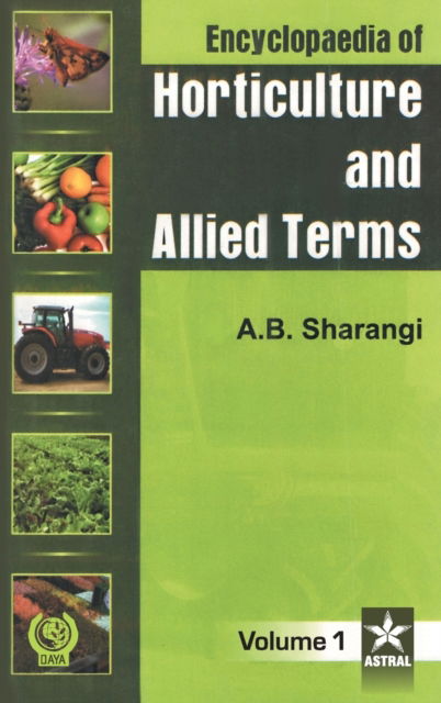 Cover for Amit Baran Sharangi · Encyclopaedia of Horticulture and Allied Terms Vol. 1 (Hardcover Book) (2009)