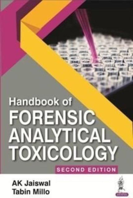 Cover for AK Jaiswal · Handbook of Forensic Analytical Toxicology (Paperback Book) [2 Revised edition] (2022)