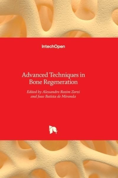 Cover for Alessandro Rozim Zorzi · Advanced Techniques in Bone Regeneration (Hardcover Book) (2016)