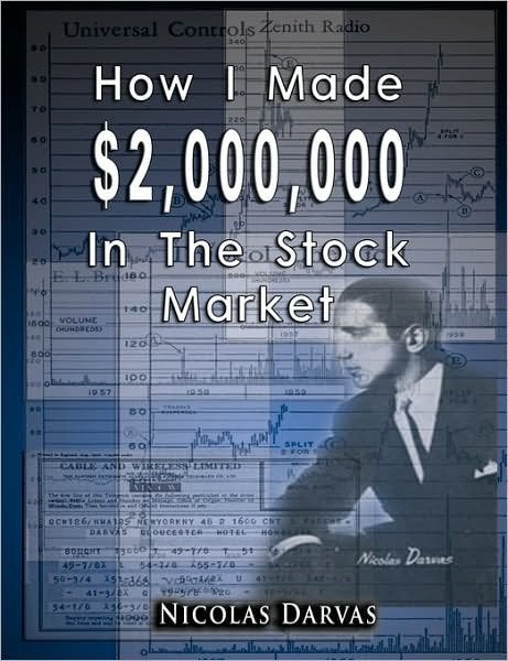 How I Made $2,000,000 in the Stock Market - Nicolas Darvas - Books - BN Publishing - 9789562912389 - October 8, 2007