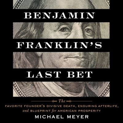 Cover for Michael Meyer · Benjamin Franklin's Last Bet (CD) (2022)