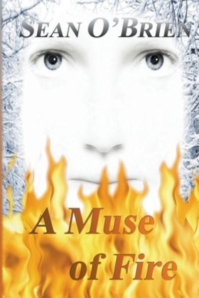 Cover for Sean O'Brien · A Muse of Fire (Taschenbuch) (2021)