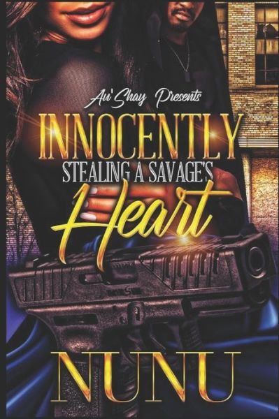Cover for NuNu · Innocently Stealing a Savage's Heart (Paperback Book) (2022)