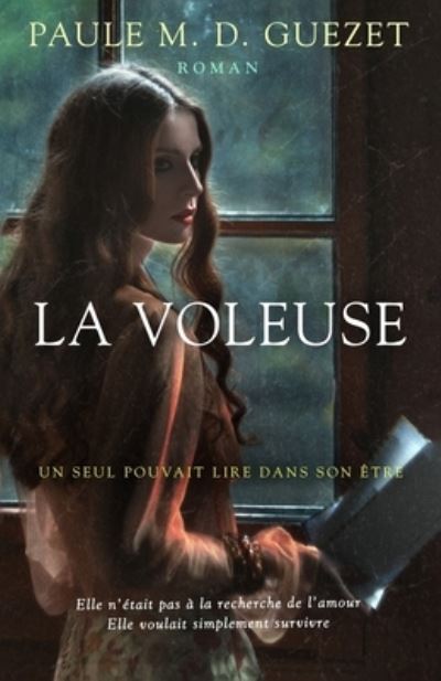 Cover for Paule M D Guezet · La Voleuse - Romans (Paperback Book) (2021)