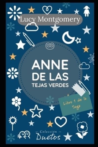 Cover for Lucy Maud Montgomery · Anne de las Tejas Verdes (Paperback Bog) (2020)