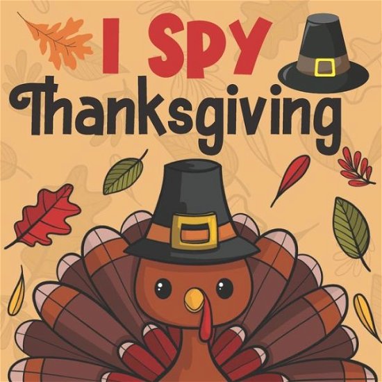 Cover for Bee Art Press · I Spy Thanksgiving (Paperback Bog) (2020)