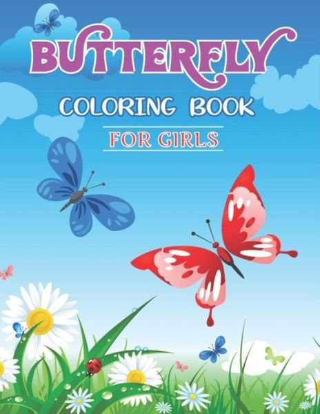 Cover for Mnktn Publications · Butterfly Coloring Book for Girls (Pocketbok) (2020)