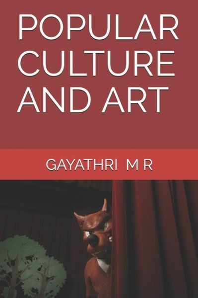 Cover for Gayathri M R · Popular Culture and Art (Paperback Book) (2020)