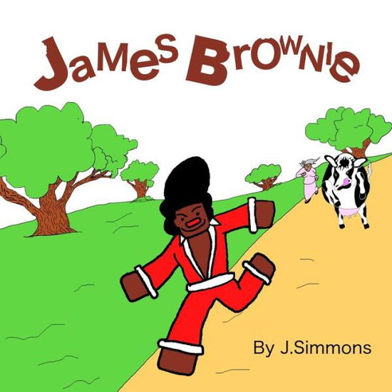 Cover for J Simmons · James Brownie (Paperback Book) (2020)