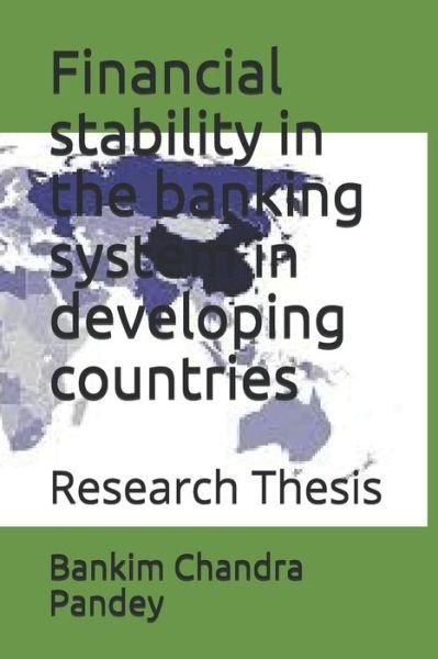 Cover for Bankim Chandra Pandey · Financial stability in the banking system in developing countries (Taschenbuch) (2020)