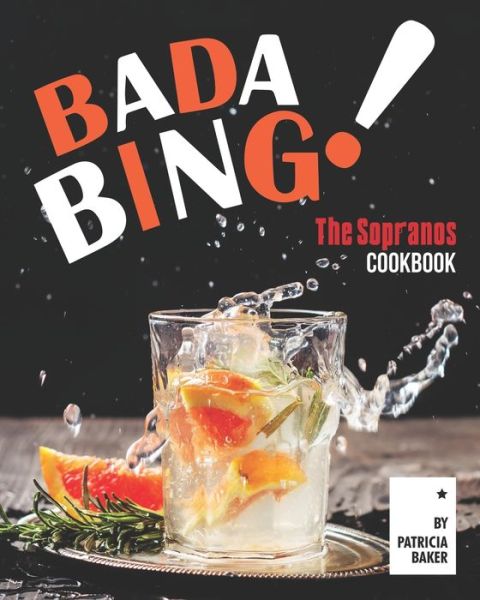 Cover for Patricia Baker · Bada Bing! (Paperback Book) (2020)