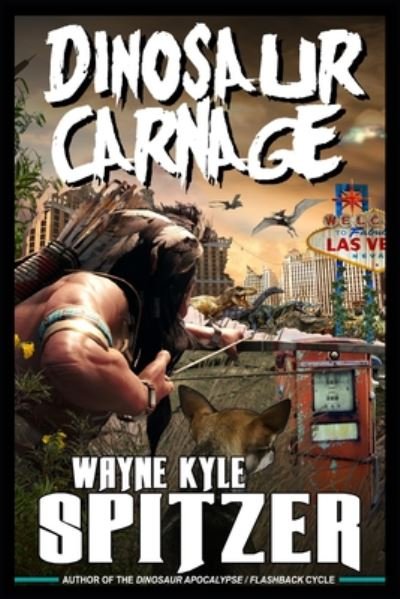 Cover for Wayne Kyle Spitzer · Dinosaur Carnage (Paperback Book) (2020)