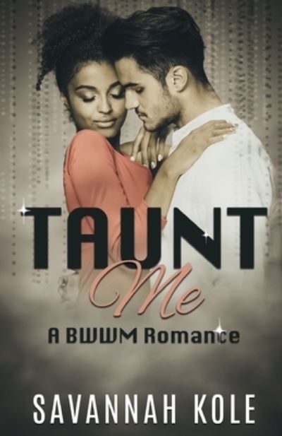 Cover for Savannah Kole · Taunt Me (Paperback Book) (2020)