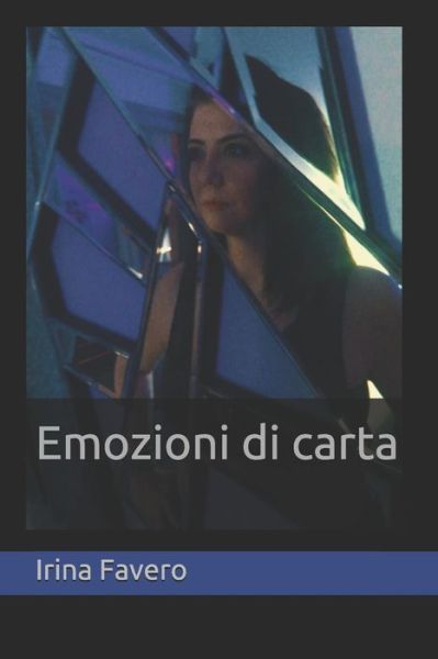 Cover for Irina Favero · Emozioni di carta (Paperback Book) (2021)