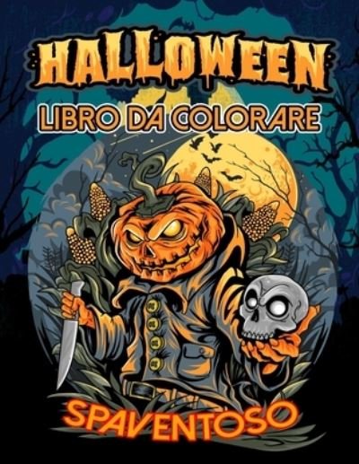 Cover for Bacco Cattaneo · Halloween Libro Da Colorare - Spaventoso (Pocketbok) (2020)