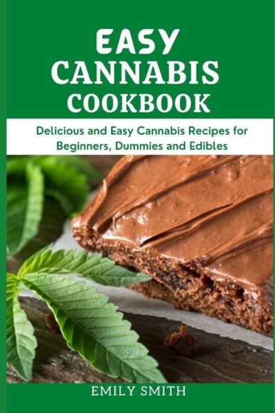 Cover for Emily Smith · Easy Cannabis Cookbook (Taschenbuch) (2021)