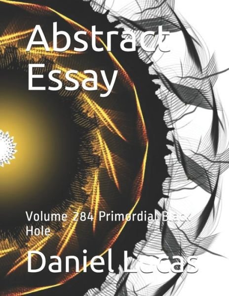 Cover for Daniel Lucas · Abstract Essay (Paperback Book) (2021)