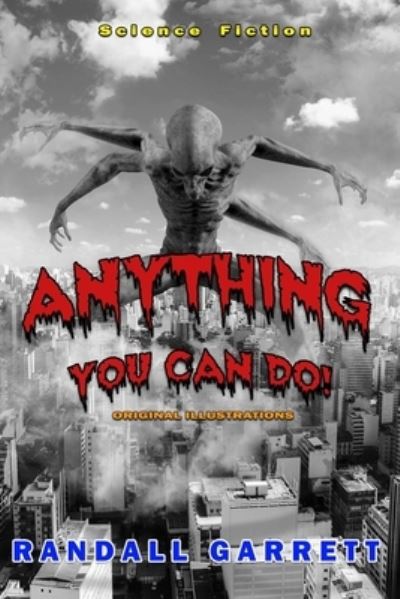 Cover for Randall Garrett · Anything You Can Do! (Paperback Book) (2021)