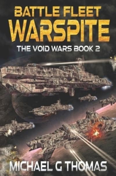 Cover for Michael G Thomas · Battle Fleet Warspite - The Void Wars (Paperback Bog) (2022)