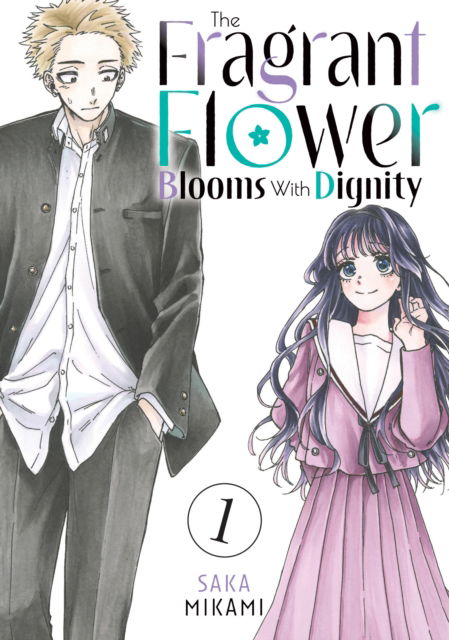The Fragrant Flower Blooms With Dignity 1 - The Fragrant Flower Blooms With Dignity - Saka Mikami - Książki - Kodansha America, Inc - 9798888771389 - 4 czerwca 2024