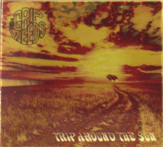 Cover for The Grip Weeds · Trip Around the Sun (CD) (2018)
