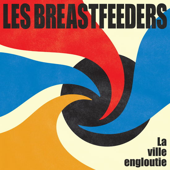 Cover for Les Breastfeeders · La Ville Engloutie (CD) (2024)