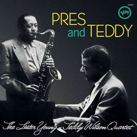 Pres & Teddy - Young, Lester & Wilson, Teddy - Music - JAZZ - 0600753520390 - September 4, 2015