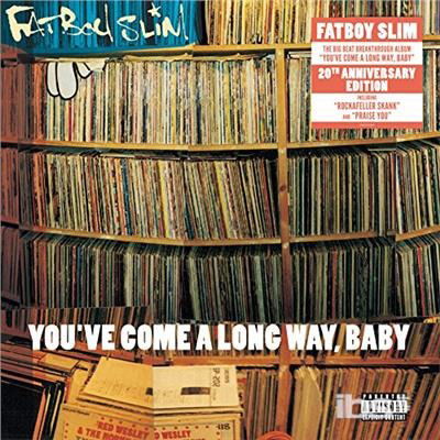 Fatboy Slim · YOU'VE COME ALONG WAY, BABY (20th ANNIVERSARY EDITION) (LP) (2018)