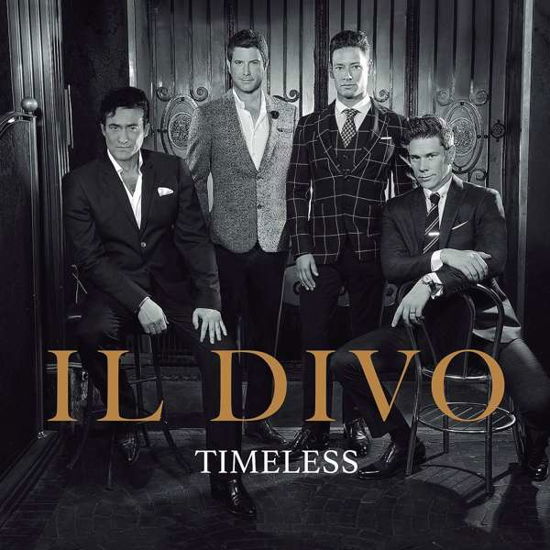 Timeless - Il Divo - Musique - DECCA - 0602567680390 - 17 août 2018