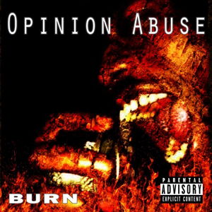 Cover for Burn · Opinion Abuse (CD) (2016)