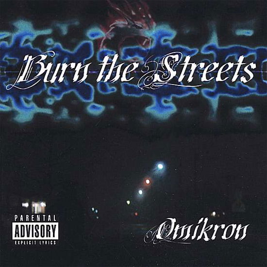 Cover for Omikron · Burn the Streets (CD) (2007)