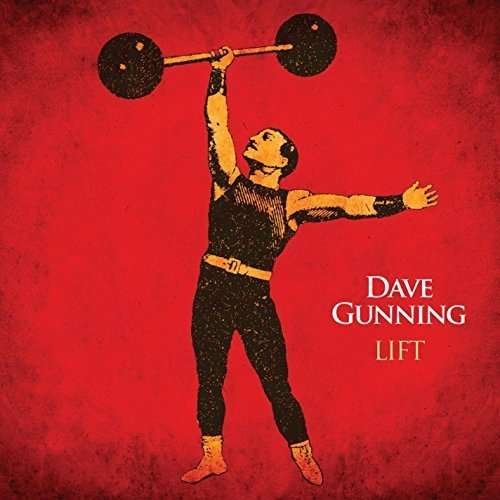 Cover for Dave Gunning · Lift (CD) (2015)