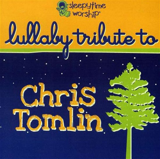 Cover for Chris Tomlin · Lullaby (CD) [Tribute edition] (2017)