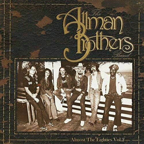 Cover for The Allman Brothers Band · Almost the Eighties Vol. 2 (LP) (2017)