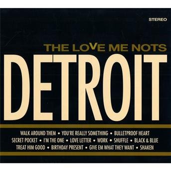 Detroit - Love Me Nots - Musik - BAD REPUTATION - 3341348048390 - 29. Juni 2009