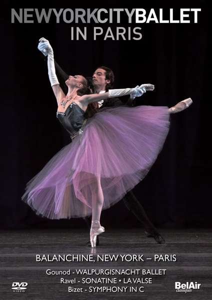 In Paris - New York City Ballet - Películas - BELAIR - 3760115304390 - 8 de mayo de 2017