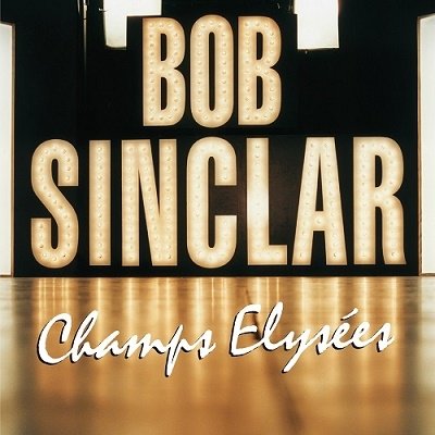 Cover for Bob Sinclar · Champs Elysees (LP) (2022)