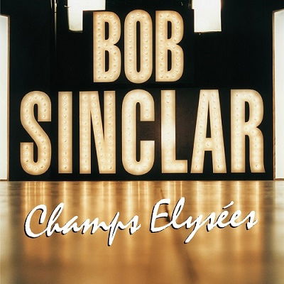 Cover for Bob Sinclar · Champs Elysees (LP) (2022)