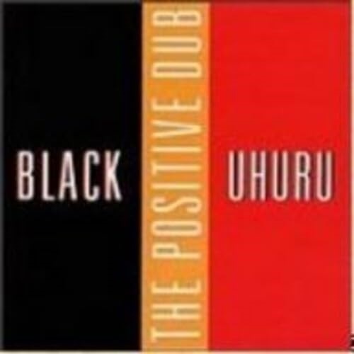 Cover for Black Uhuru · Positive &amp; Positive Dub (LP) (2025)